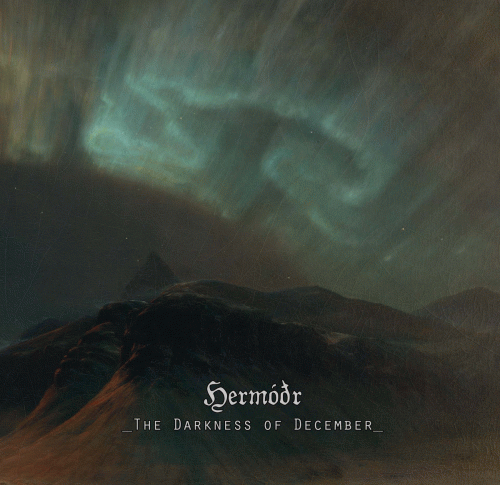 Hermódr : The Darkness of December